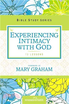 Experiencing Intimacy With God