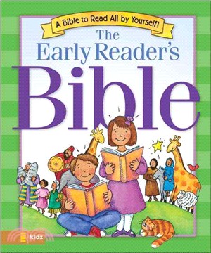 The Early Reader's Bible ─ A Bible to Read All by Yourself