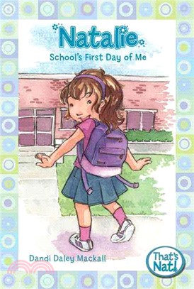 Natalie, School's First Day of Me