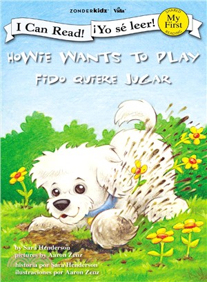 Howie Wants to Play / Fido quiere jugar