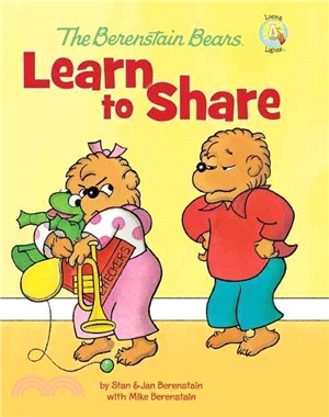 The Berenstain Bears Learn to Share