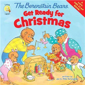 The Berenstain Bears get ready for Christmas /