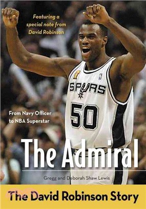The Admiral—The David Robinson Story