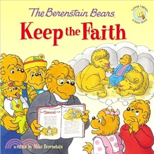 The Berenstain Bears Keep the Faith