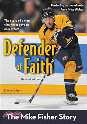 Defender of Faith ─ The Mike Fisher Story