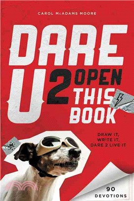 Dare U 2 Open This Book ― 90 Ways to Rock Your Faith