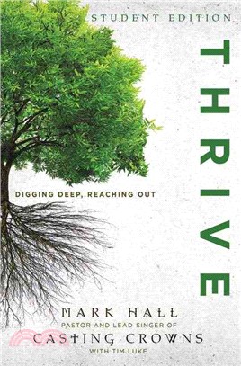 Thrive ― Digging Deep, Reaching Out