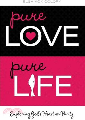 Pure Love, Pure Life ― Exploring God's Heart on Purity