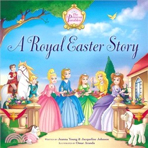A royal Easter story / written by Jeanna Young & Jacqueline Johnson ; illustrated by Omar Aranda.
