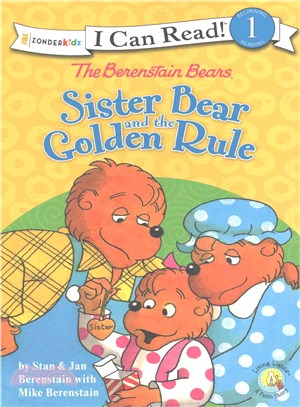 The Berenstain Bears Sister Bear and the Golden Rule