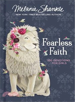 Fearless Faith ― 100 Devotions for Girls