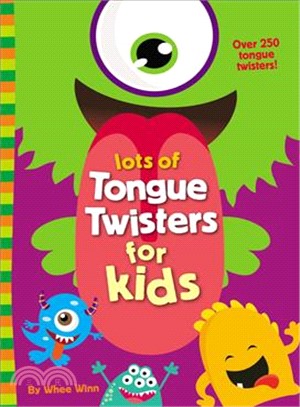 Lots of Tongue Twisters for Kids
