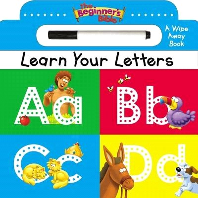 The Beginner's Bible Learn Your Letters ― A Wipe Away Board Book