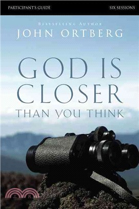 God Is Closer Than You Think Participant's Guide ─ Six Sessions