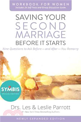 Saving Your Second Marriage Before It Starts ─ Nine Questions to Ask Before - and After - You Remarry: Workbook for Women