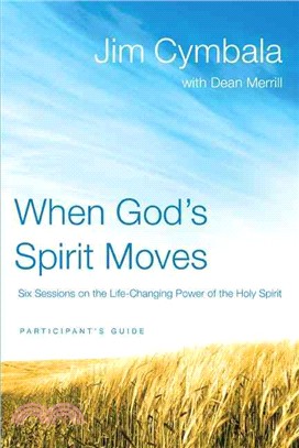 When God's Spirit Moves ─ Six Sessions on the Life-Changing Power of the Holy Spirit