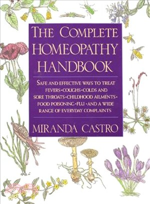 The Complete Homeopathy Handbook ─ A Guide to Everyday Health Care