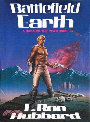 Battlefield Earth ― A Saga of the Year 3000