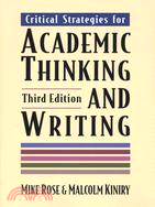 Critical Strategies for Academic Thinking and Writing: A Text With Readings