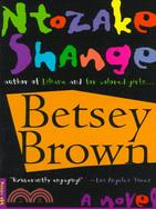 Betsey Brown: A Novel