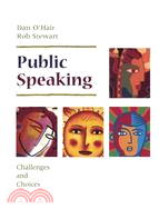 Public Speaking: Challenges and Choices
