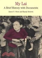 My Lai ─ A Brief History With Documents