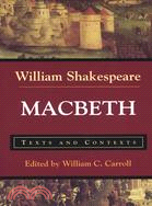 Macbeth :texts and contexts /