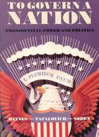 To Govern a Nation: Presidential Power and Politics