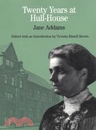Twenty Years at Hull House: With Autobiographical Notes