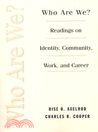 Who Are We?: Readings on Identity, Community, Work, and Career