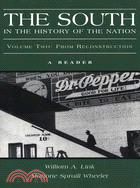 The South in the History of the Nation: A Reader from Reconstruction