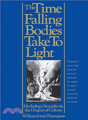 The Time Falling Bodies Take to Light—Mythology, Sexuality, and the Origins of Culture