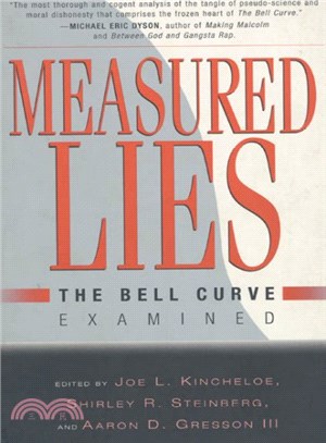 Measured Lies ― The Bell Curve Examined