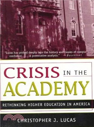 Crisis in the Academy ― Rethinking Higher Education in America