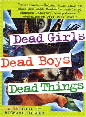 Dead Girls, Dead Boys, Dead Things—Dead Boys ; Dead Things