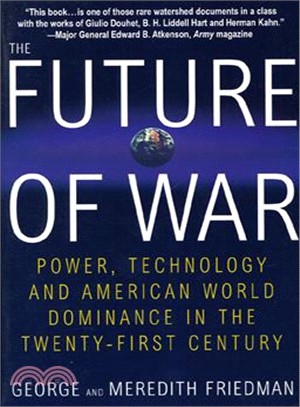 The Future of War ─ Power, Technology and American World Dominance in the 21st Century