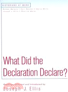 What Did the Declaration Declare?