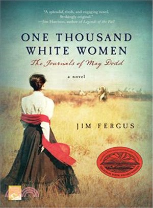 One Thousand White Women ─ The Journals of May Dodd