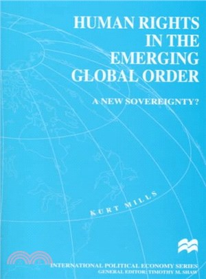 Human Rights in the Emerging Global Order ― A New Sovereignty?