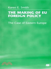 The Making of Eu Foreign Policy