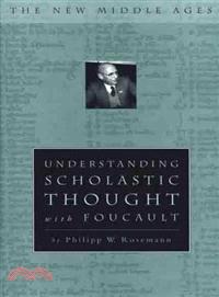 Understanding Scholastic Thought With Foucault