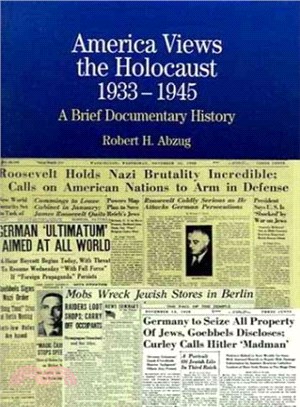 America Views the Holocaust, 1933-1945 ― A Brief Documentary History