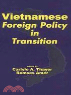 Vietnamese Foreign Policy in Transition