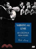 Narrative and Genre: Key Concepts in Media Studies