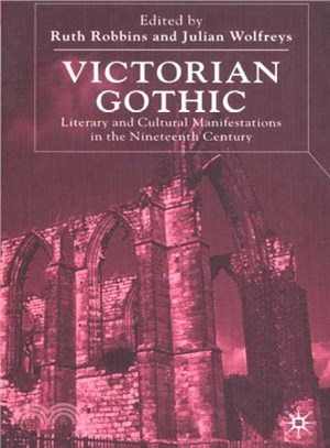 Victorian Gothic ― Literary and Cultural Minifestations in the Nineteenth Century
