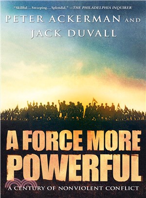 A Force More Powerful ─ A Century of Non-violent Conflict