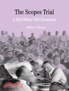 Scopes Trial ─ A Brief History With Documents