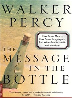 The Message in a Bottle ─ How Queer Man Is, How Queer Language Is, and What One Has to Do With the Other