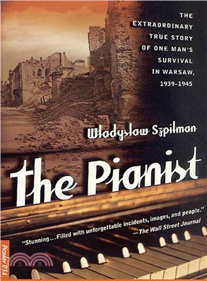The Pianist ─ The Extraordinary True Story of One Man's Survival in Warsaw, 1939-1945
