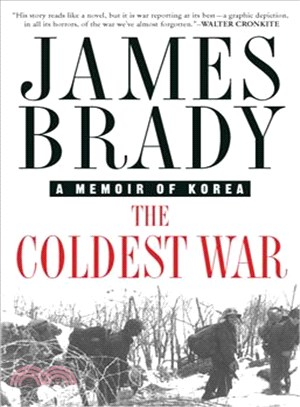 The Coldest War ─ A Memoir of Korea